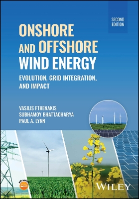 Onshore and Offshore Wind Energy: Evolution, Grid Integration, and Impact book