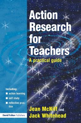 Action Research for Teachers: A Practical Guide by Jean McNiff