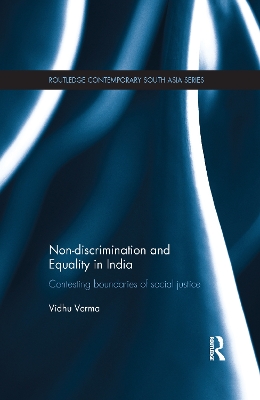 Non-discrimination and Equality in India: Contesting Boundaries of Social Justice book