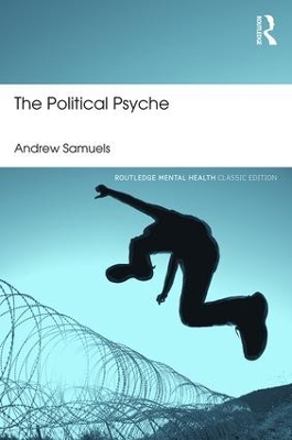 The Political Psyche by Andrew Samuels