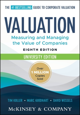 Valuation: Measuring and Managing the Value of Companies, University Edition book