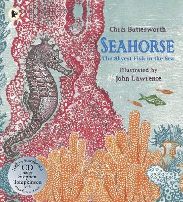 Seahorse: The Shyest Fish In The Sea Lib by Chris Butterworth