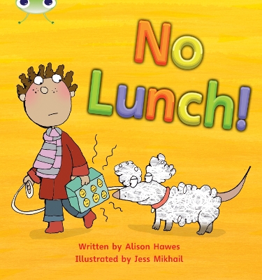 Bug Club Phonics Bug Set 08 No Lunch! book