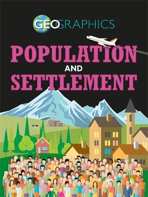Geographics: Population and Settlement book