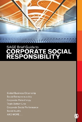SAGE Brief Guide to Corporate Social Responsibility book