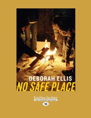 No Safe Place by Deborah Ellis