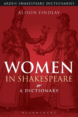 Women in Shakespeare by Professor Alison Findlay