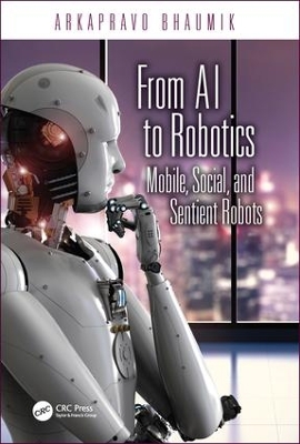 From AI to Robotics by Arkapravo Bhaumik