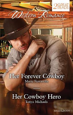 HER FOREVER COWBOY/HER COWBOY HERO book