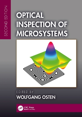 Optical Inspection of Microsystems, Second Edition by Wolfgang Osten