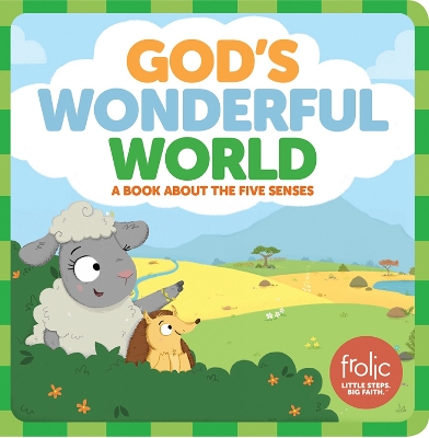 God's Wonderful World: A Book about the Five Senses book