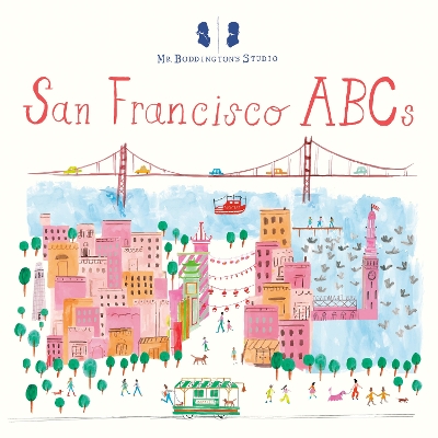 Mr. Boddington's Studio: San Francisco ABCs book