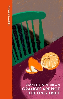 Oranges Are Not The Only Fruit by Jeanette Winterson