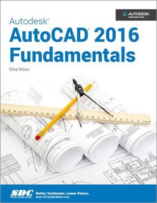 Autodesk AutoCAD 2016 Fundamentals book