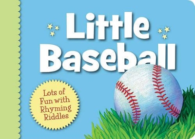 Little Baseball: Lots of Fun with Rhyming Riddles book