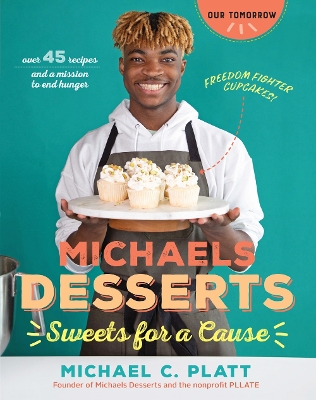 Michaels Desserts: Sweets for a Cause book
