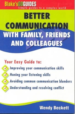 Better Relationships with Friends, Family and Colleagues book