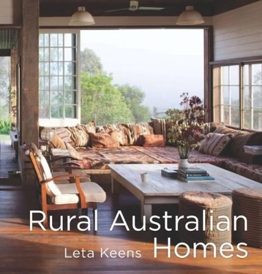 Rural Australian Homes by Leta Keens