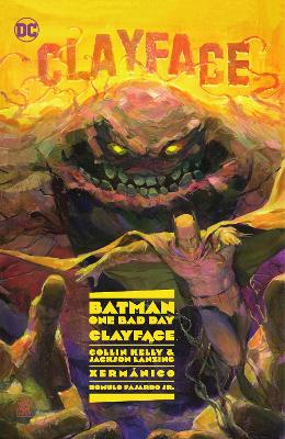 Batman: One Bad Day: Clayface book