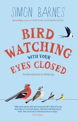 Birdwatching with Your Eyes Closed book