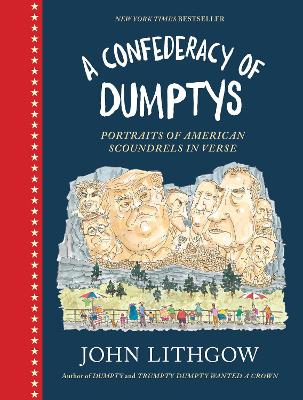 A Confederacy of Dumptys: Portraits of American Scoundrels in Verse book