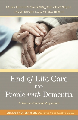 End of Life Care for People with Dementia book