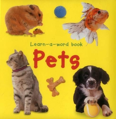 Learn-a-word Book: Pets book