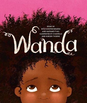 Wanda by Sihle Nontshokweni