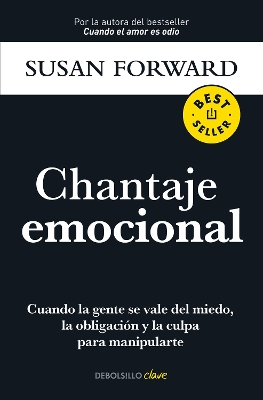 Chantaje emocional / Emotional Blackmail book