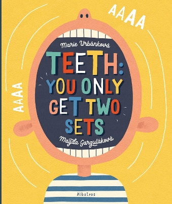 Teeth: You Only Get Two Sets book