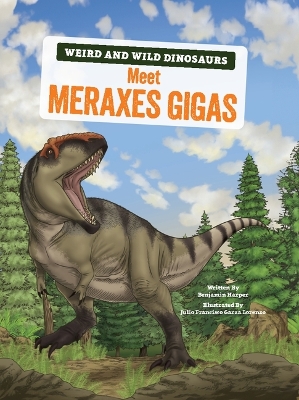 Meet Meraxes Gigas: A Graphic Guide book