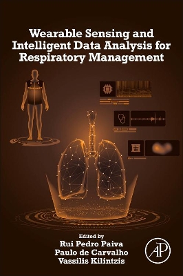 Wearable Sensing and Intelligent Data Analysis for Respiratory Management book