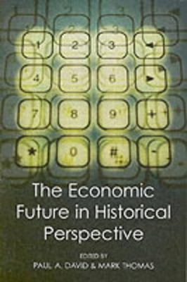 Economic Future in Historical Perspective book