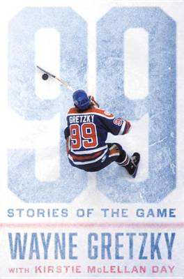 99: Stories of the Game book