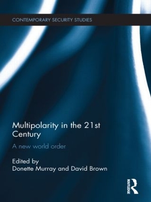 Multipolarity in the 21st Century by Donette Murray