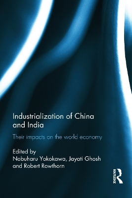 Industralization of China and India by Nobuharu Yokokawa