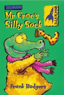 Mr. Croc's Silly Sock book