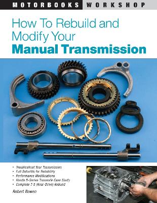 How to Rebuild and Modify Your Manual Transmission book