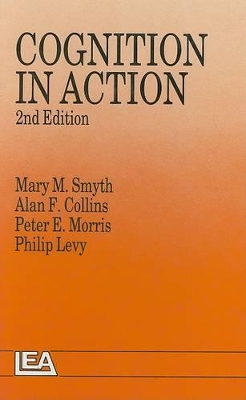 Cognition In Action by Alan F. Collins