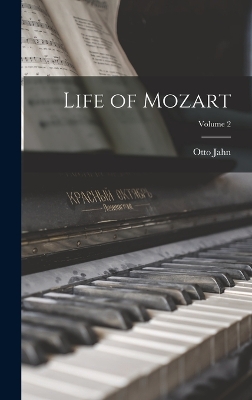 Life of Mozart; Volume 2 book