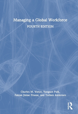 Managing a Global Workforce by Charles Vance
