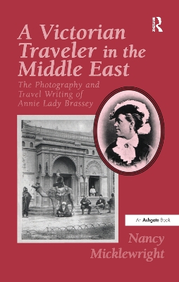 Victorian Traveler in the Middle East book