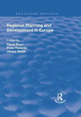 Regional Planning and Development in Europe by David Shaw