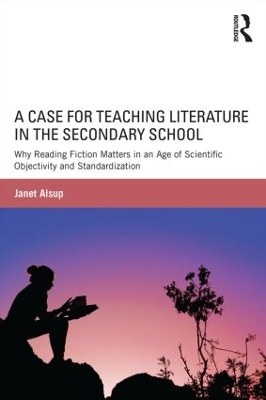 Case for Teaching Literature in the Secondary School book