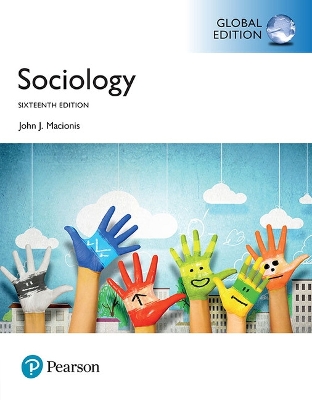 Sociology, Global Edition by John Macionis