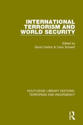 International Terrorism and World Security by David Carlton