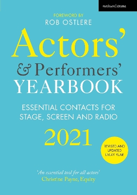 Actors' and Performers' Yearbook 2021: Essential Contacts for Stage, Screen and Radio book