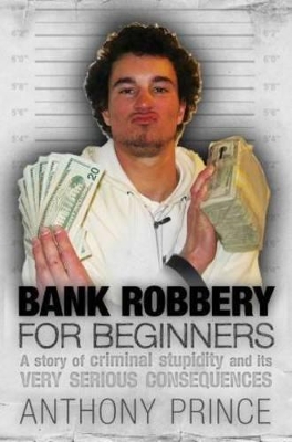 Bank Robbery for Beginners book