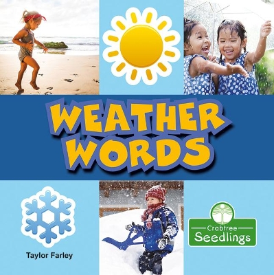 Weather Words by Taylor Farley