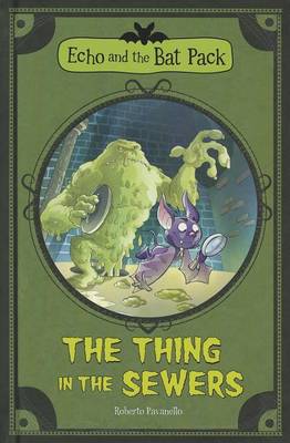The Thing in the Sewers by Roberto Pavanello